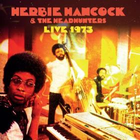 Herbie Hancock & The Headhunters - Live 1973 (2023) Mp3 320kbps [PMEDIA] ⭐️