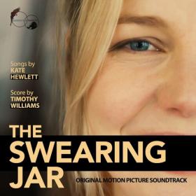 Timothy Williams - The Swearing Jar (Original Motion Picture Soundtrack) (2023) Mp3 320kbps [PMEDIA] ⭐️