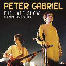 Peter Gabriel - The Late Show (2023) [16Bit-44.1kHz] FLAC [PMEDIA] ⭐️