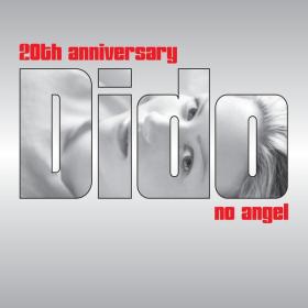 Dido - No Angel (20th Anniversary Remix EP) (2019 Pop) [Flac 16-44]