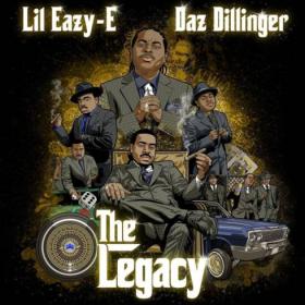 Lil Eazy-E & Daz Dillinger - The Legacy (2023) Hip-Hop Album   320_kbps Obey⭐