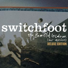 Switchfoot - The Beautiful Letdown (Our Version) [Deluxe Edition] (2023) Mp3 320kbps [PMEDIA] ⭐️