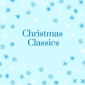 Various Artists - Christmas Classics (2023) Mp3 320kbps [PMEDIA] ⭐️