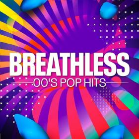 Various Artists - Breathless 00's Pop Hits (2023) Mp3 320kbps [PMEDIA] ⭐️