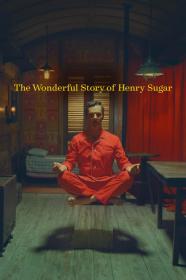 The Wonderful Story Of Henry Sugar (2023) [720p] [WEBRip] <span style=color:#39a8bb>[YTS]</span>