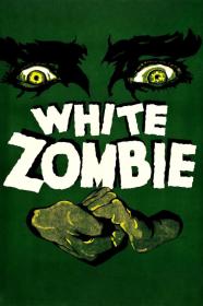 White Zombie (1932) [1080p] [BluRay] <span style=color:#39a8bb>[YTS]</span>