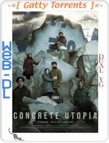 Concrete Utopia 2023 1080p WEB-DL x264 AAC2.0 ENG YG