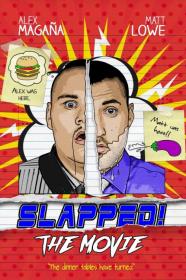 Slapped The Movie (2018) [720p] [WEBRip] <span style=color:#39a8bb>[YTS]</span>