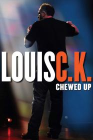 Louis C K  Chewed Up (2008) [1080p] [WEBRip] <span style=color:#39a8bb>[YTS]</span>