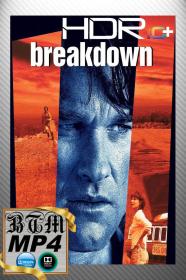 Breakdown 1997 2160p Dolby Vision And HDR10 PLUS ENG And GER DDP5.1 DV x265 MP4<span style=color:#39a8bb>-BEN THE</span>