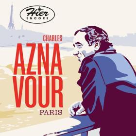 Charles Aznavour - Paris (2023) Mp3 320kbps [PMEDIA] ⭐️