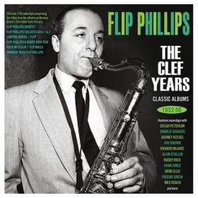 Flip Phillips - The Clef Years_ Classic Albums 1952-56 (2023) Mp3 320kbps [PMEDIA] ⭐️