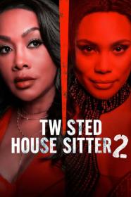 Twisted House Sitter 2 2023 TUBI WEB-DL AAC 2.0 H.264-PiRaTeS[TGx]