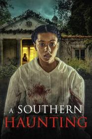 A Southern Haunting 2023 1080p WEB h264<span style=color:#39a8bb>-EDITH[TGx]</span>