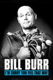 Bill Burr Im Sorry You Feel That Way (2014) [WEBRIP] [720p] [WEBRip] <span style=color:#39a8bb>[YTS]</span>
