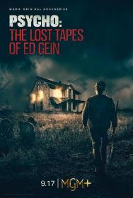 Psycho The Lost Tapes of Ed Gein S01 COMPLETE 720p WEBRip x264<span style=color:#39a8bb>-GalaxyTV[TGx]</span>