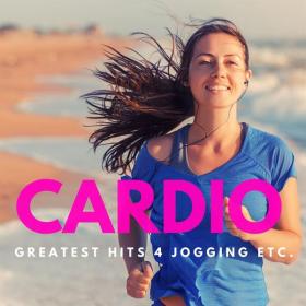 Various Artists - Cardio - Greatest Hits 4 Jogging etc  (2023) Mp3 320kbps [PMEDIA] ⭐️