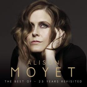Alison Moyet - Alison Moyet The Best Of 25 Years Revisited (2009 Pop) [Flac 16-44]