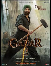 Gadar 2 2023 10 BiT 1080p ZEE5 WEB-DL HINDI DD 5.1 H 265-GOPIHD