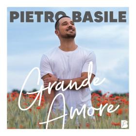 Pietro Basile - Grande Amore (2023) [24Bit-44.1kHz] FLAC [PMEDIA] ⭐️
