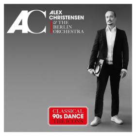Alex Christensen - Classical 90's Dance - The Icons (2023) [16Bit-44.1kHz] FLAC [PMEDIA] ⭐️