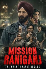 Mission Raniganj (2023)  Hindi [End Credits Added] 1080p HDTS  x264 AAC <span style=color:#39a8bb>- QRips</span>