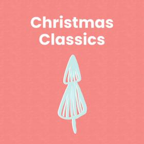 Various Artists - Christmas Classics (2023) Mp3 320kbps [PMEDIA] ⭐️