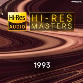 Various Artists - Hi-Res Masters 1993 [24Bit-FLAC] [PMEDIA] ⭐️