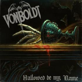 Von Boldt - 2023 - Hallowed Be My Name
