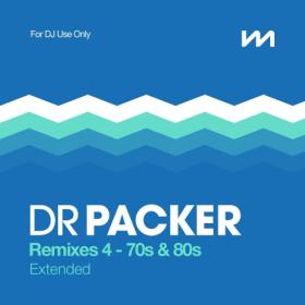 Various Artists - Mastermix Dr Packer Remixes 4 - 70's & 80's - Extended (2023) Mp3 320kbps [PMEDIA] ⭐️