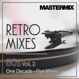 Various Artists - Mastermix Retro Mixes 80's Vol  2 (2023) Mp3 320kbps [PMEDIA] ⭐️