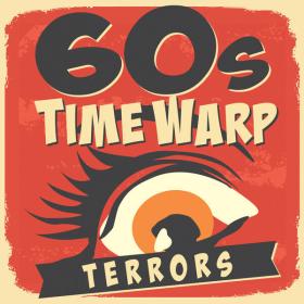 Various Artists - 60's Time Warp Terrors (2023) Mp3 320kbps [PMEDIA] ⭐️