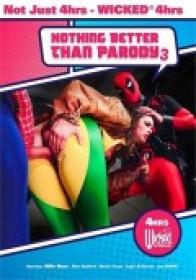 Nothing Better Than Parody 3 [Wicked Pictures 2022] XXX WEB-DL 720p SPLIT SCENES [XC]