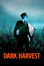 Dark Harvest (2023) [720p] [WEBRip] <span style=color:#39a8bb>[YTS]</span>