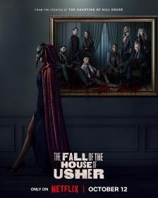 【高清剧集网发布 】厄舍府的崩塌[全8集][简繁英字幕] The Fall of the House of Usher S01 1080p NF WEB-DL DDP 5.1 Atmos H.264-BlackTV