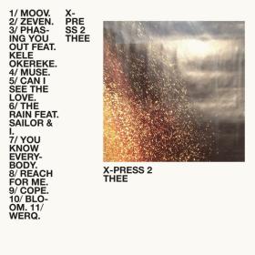 X-Press 2 - Thee (2023) [24Bit-44.1kHz] FLAC [PMEDIA] ⭐️