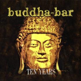 2006 - Buddha-Bar Ten Years (2CD)
