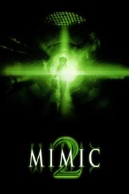 Mimic 2 (2001) [1080p] [BluRay] [5.1] <span style=color:#39a8bb>[YTS]</span>