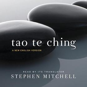 Stephen Mitchell, Lao Tzu - 2009 - Tao Te Ching (Poetry)