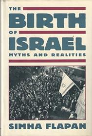 Simha Flapan - The Birth of Israel_ Myths and Realities-Pantheon (1988) opus