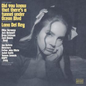 Lana Del Rey - Did you know that there's a tunnel under Ocean Blvd (2023 Musica alternativa e indie) [Flac 24-48]
