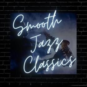 Various Artists - Smooth Jazz Classics (2023) Mp3 320kbps [PMEDIA] ⭐️