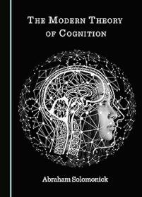 The Modern Theory of Cognition