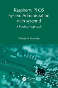 Raspberry Pi OS System Administration with systemd - A Practical Approach