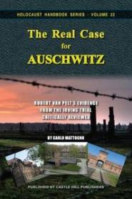 The Real Case for Auschwitz, 3rd edition