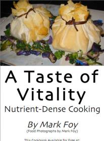 A Taste of Vitality Nutrient-Dense Cooking <span style=color:#39a8bb>-Mantesh</span>
