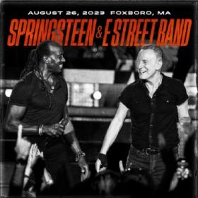 Bruce Springsteen & The E Street Band - 2023-08-26 Gillette Stadium, Foxborough, MA (2023) FLAC [PMEDIA] ⭐️