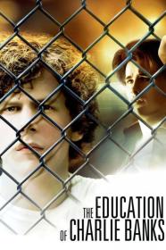The Education Of Charlie Banks (2007) [1080p] [BluRay] [5.1] <span style=color:#39a8bb>[YTS]</span>