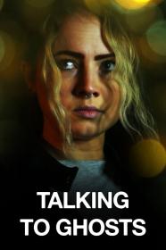 Talking To Ghosts (2023) [1080p] [WEBRip] <span style=color:#39a8bb>[YTS]</span>