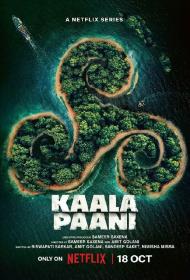 Kaala Paani S01E01 720p WEB h264<span style=color:#39a8bb>-EDITH[eztv]</span>